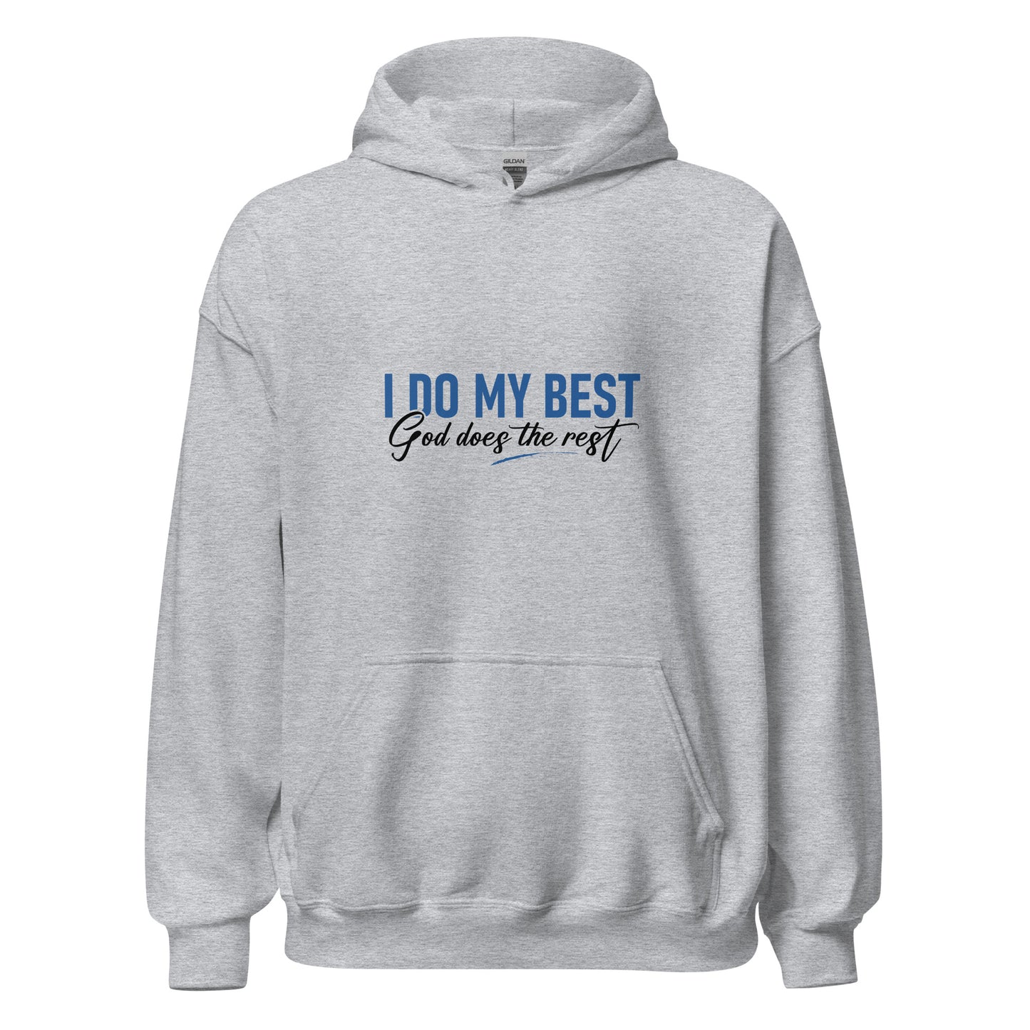 I Do My Best God Does The Rest Premium Sober Apparel Hoodie Sports Grey