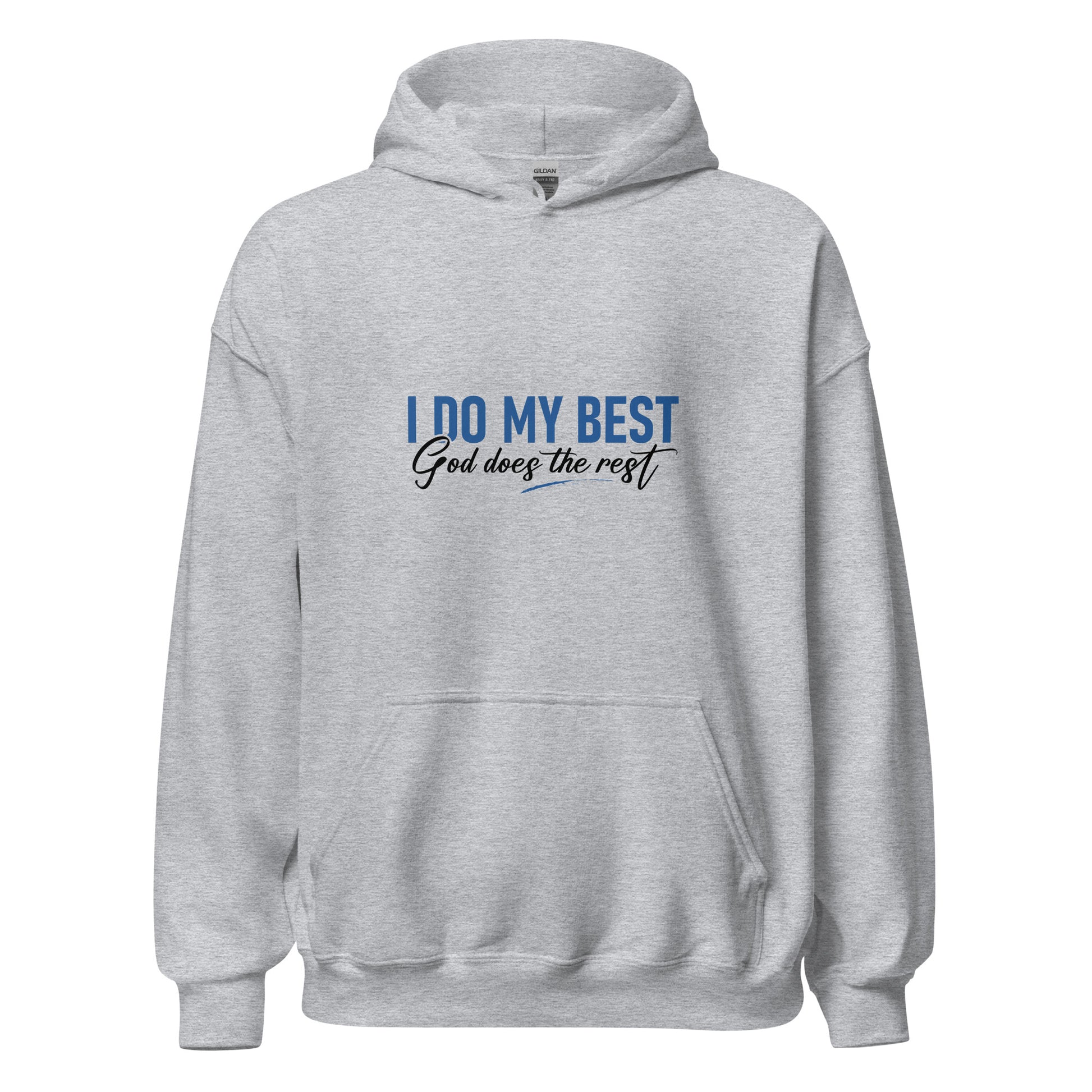 I Do My Best God Does The Rest Premium Sober Apparel Hoodie Sports Grey