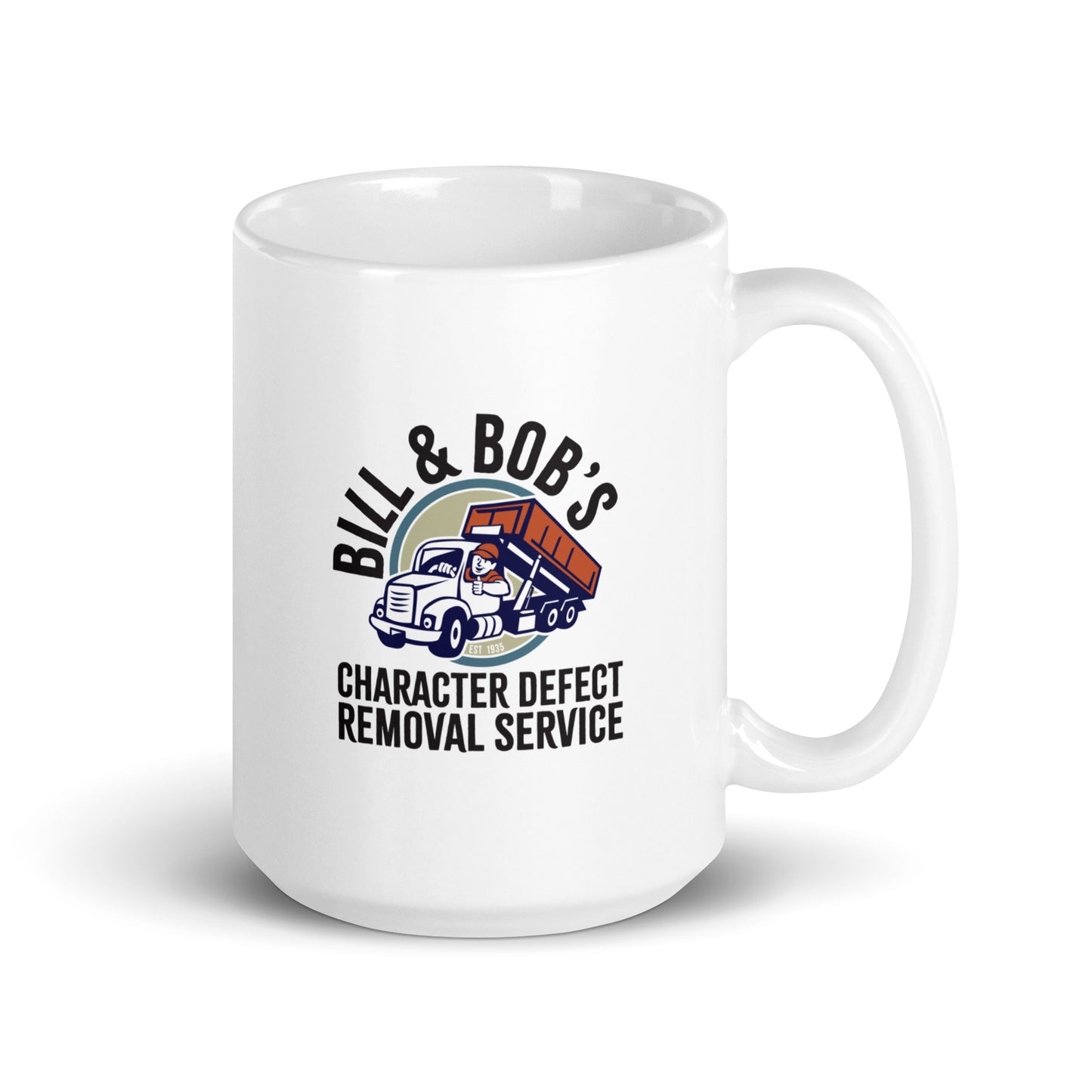 Bill & Bob's Character Defect Removal Service Merch
